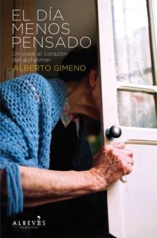El día menos pensado. Barcelona: alrevés gimeno, a