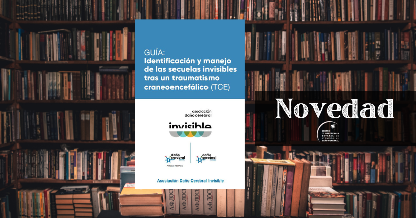 Novedad Biblioteca Ceadac: Identificación y manejo de las secuelas invisibles tras un traumatismo craneoencefálico (TCE)