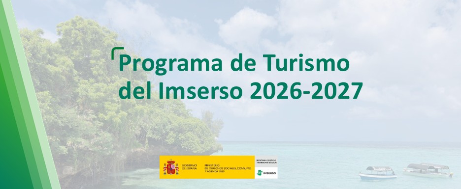 Cartelería asociada con el programa de Turismo del Imserso 2026-2027.