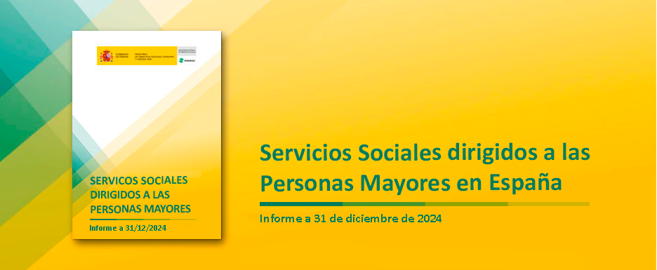 Portada de la publicación Servicios Sociales dirigidos a Personas Mayores en España a 31 de diciembre de 2024.