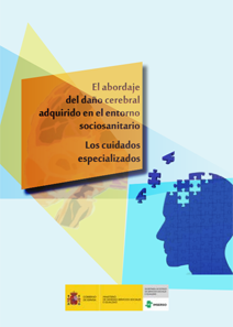 Portada El abordaje del daño cerebral adquirido en el entorno sociosanitario: los cuidados especializados